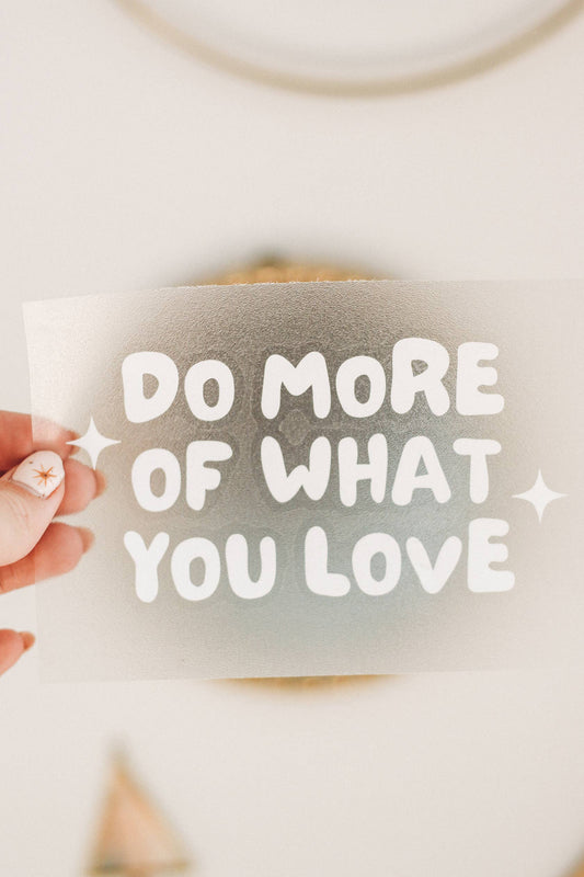 Do More of What You Love Mirror Decal