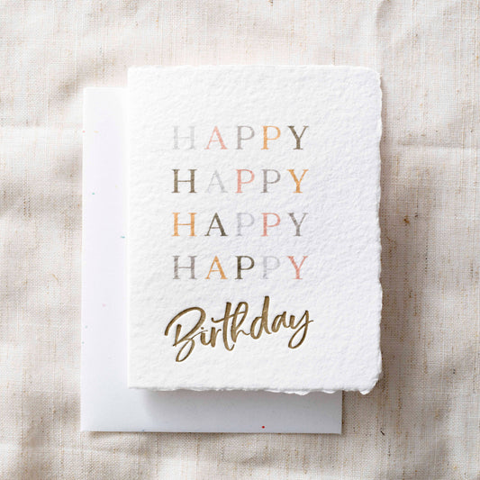 Happy Happy Happy Happy Birthday | Ec-Friendly Greeting Card