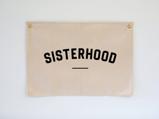 Sisterhood Modern Canvas Banner • Sisters Wall Flag