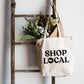 Shop Local Tote Bag