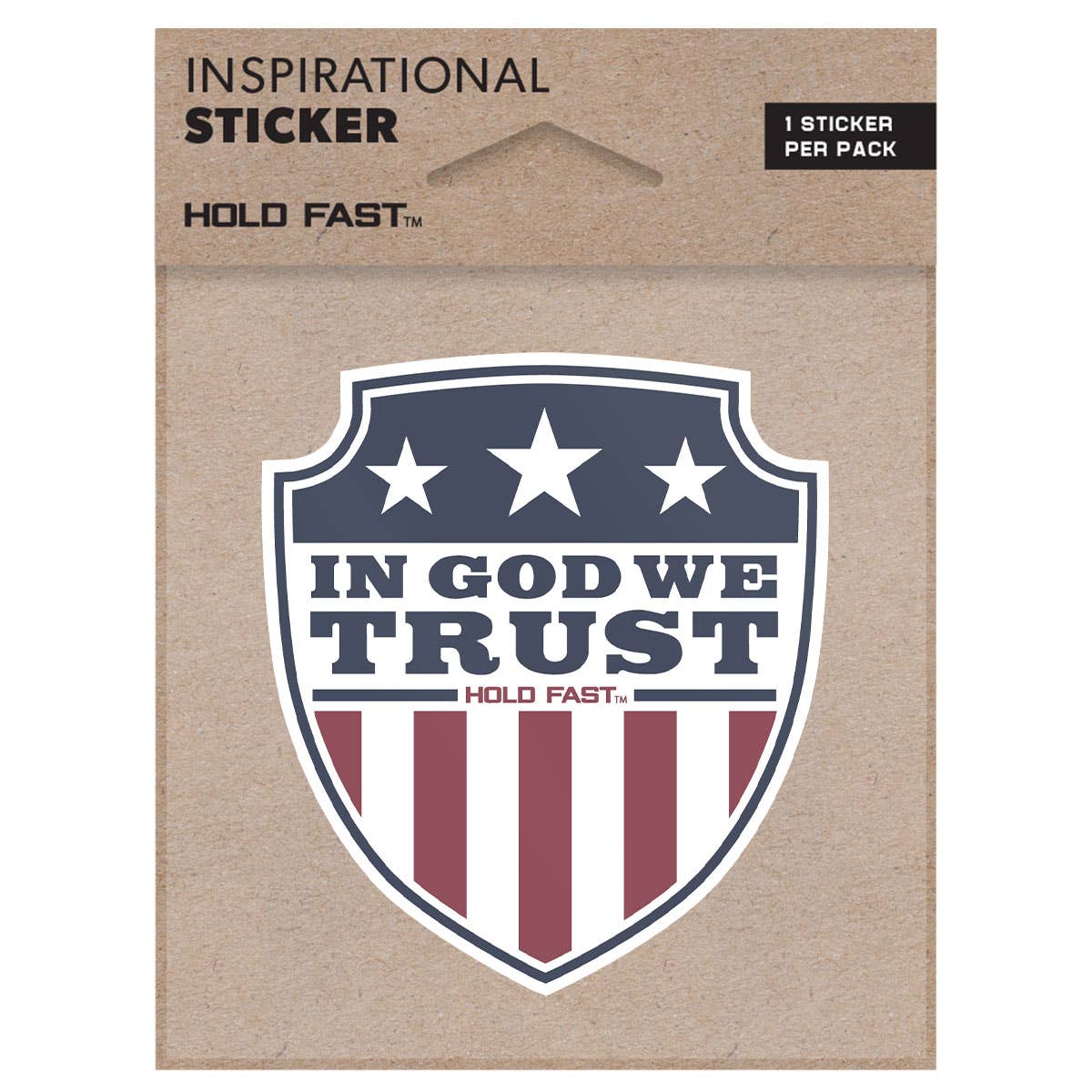 HOLD FAST In God We Trust Shield Sticker